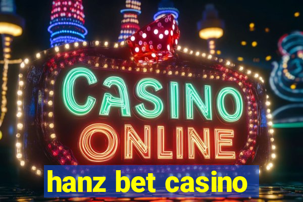 hanz bet casino